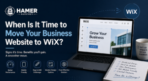 When Is It Time to Move Your Business Website to Wix?